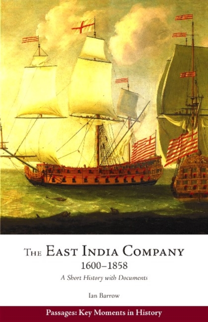 The East India Company, 1600-1858 : A Short History with Documents, Paperback / softback Book
