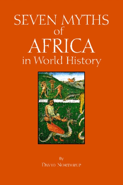 Seven Myths of Africa in World History, Paperback / softback Book