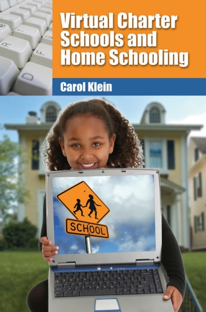 Virtual Charter Schools and Home Schooling, PDF eBook