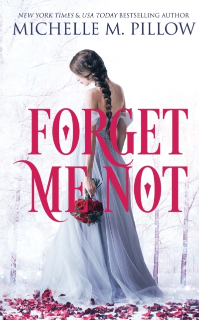 Forget Me Not (Old Edition - Look for the 17th Anniversary) : A Regency Gothic Romance, Paperback / softback Book