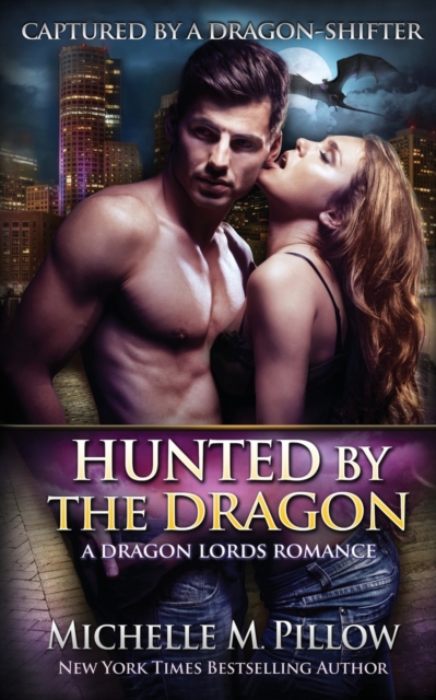 Hunted by the Dragon : A Qurilixen World Novel, Paperback / softback Book