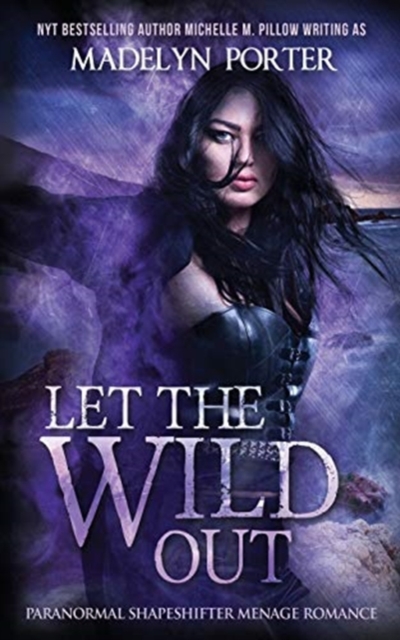 Let the Wild Out, Paperback / softback Book