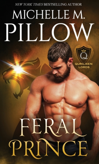 Feral Prince : A Qurilixen World Novel, Hardback Book