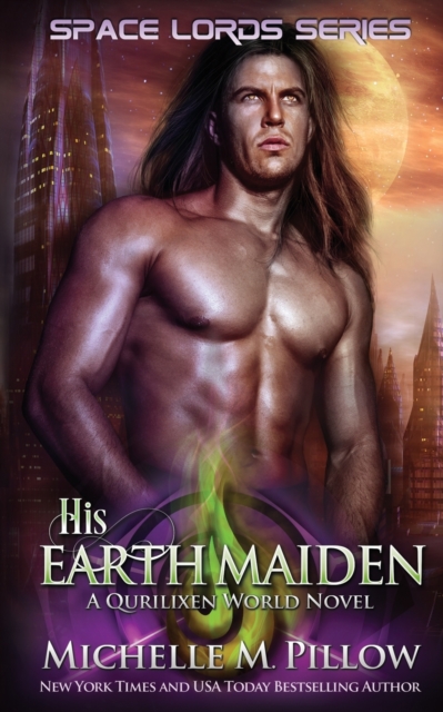 His Earth Maiden : A Qurilixen World Novel, Paperback / softback Book