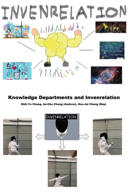 Knowledge Departments and Invenrelation : &#21508;&#30693;&#35672;&#38936;&#22495;&#20171;&#32057;&#21644;&#38364;&#32879;&#24335;&#21109;&#26032;&#65288;&#22283;&#38555;&#33521;&#25991;&#29256;&#6528, Paperback / softback Book