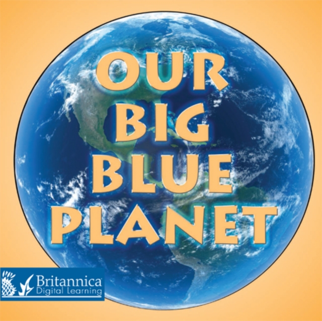 Our Big Blue Planet, PDF eBook