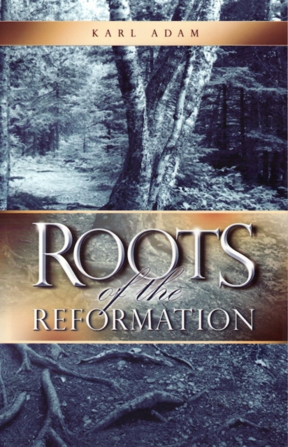 Roots of the Reformation, EPUB eBook