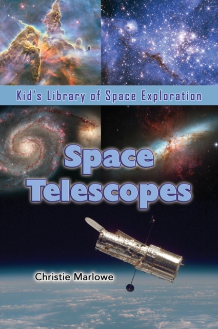 Space Telescopes, Hardback Book