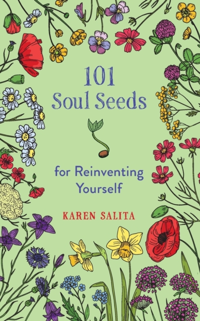 101 Soul Seeds for Reinventing Yourself, Paperback / softback Book