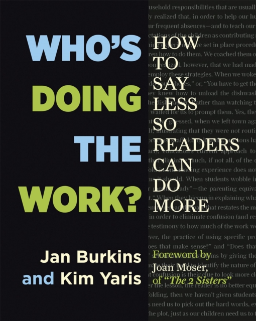 Who's Doing the Work? : How to Say Less So Readers Can Do More, Paperback / softback Book