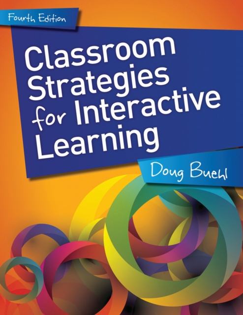 Classroom Strategies for Interactive Learning, Paperback / softback Book