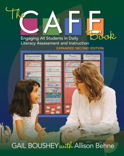 The CAFE Book : Engaging All Students in Daily Literacy Assessment and Instruction, Paperback / softback Book