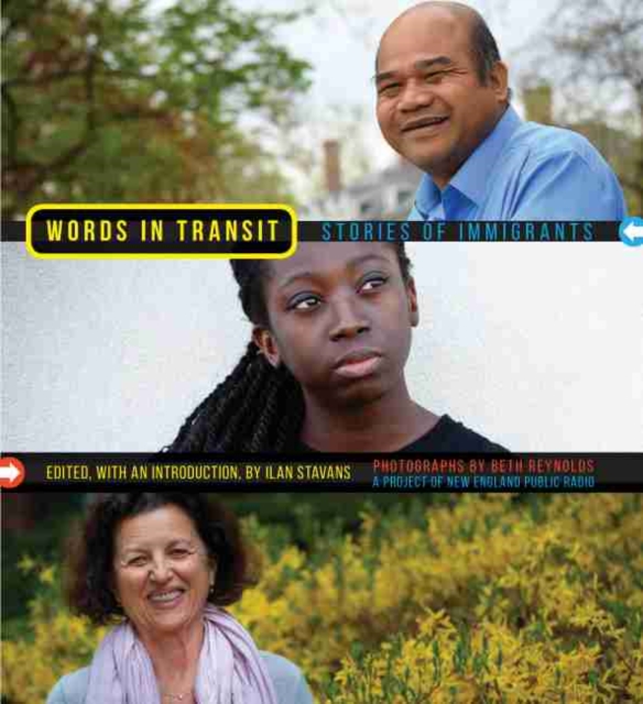 Words In Transit : Stories of Immigrants, Hardback Book