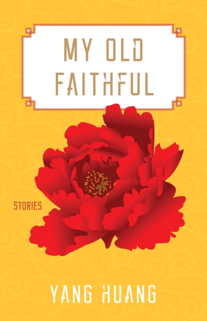 My Old Faithful : Stories, Paperback / softback Book