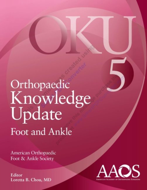 Orthopaedic Knowledge Update: Foot and Ankle 5, Paperback / softback Book