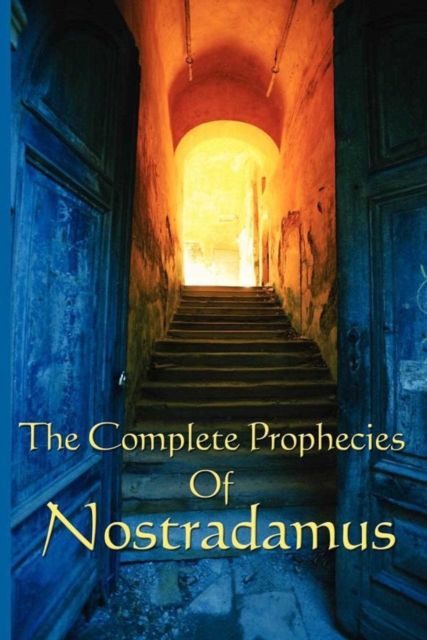 The Complete Prophecies of Nostradamus, EPUB eBook
