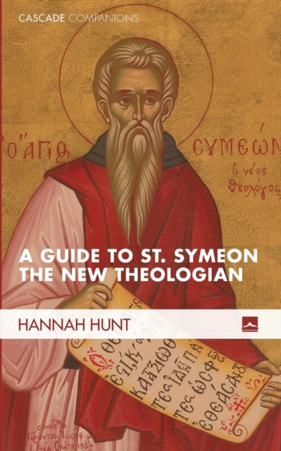 A Guide to St. Symeon the New Theologian, Paperback / softback Book