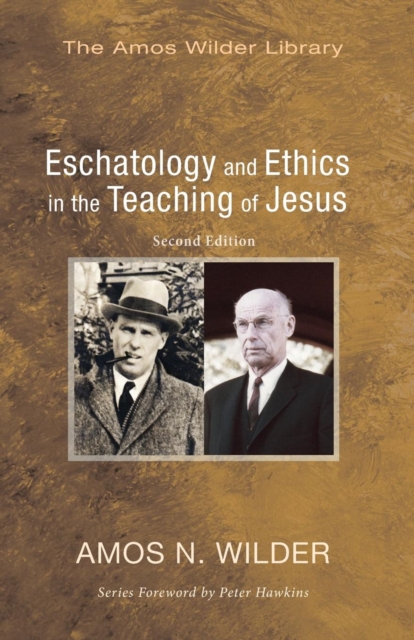 Eschatology and Ethics in the Teaching of Jesus : Second Edition, Paperback / softback Book