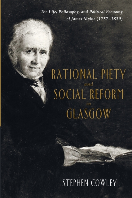 Rational Piety and Social Reform in Glasgow, Paperback / softback Book