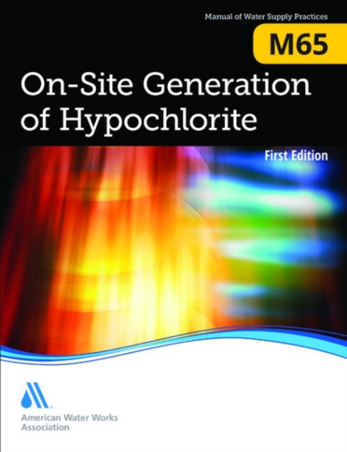 M65 On-site Generation of Hypochlorite, Paperback / softback Book