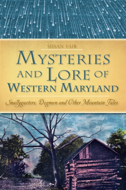 Mysteries and Lore of Western Maryland, EPUB eBook