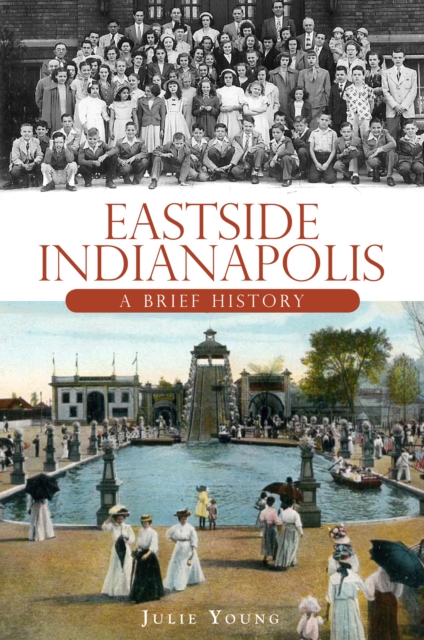 Eastside Indianapolis, EPUB eBook