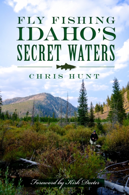 Fly Fishing Idaho's Secret Waters, EPUB eBook
