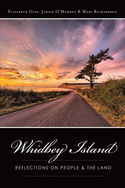 Whidbey Island : Reflections on People & the Land, EPUB eBook