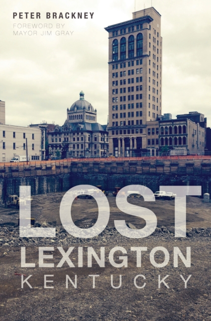 Lost Lexington, Kentucky, EPUB eBook