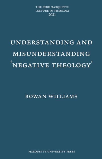 Understanding and Misunderstanding Negative Theology, Hardback Book