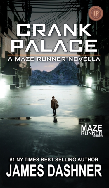 Crank Palace : A Maze Runner Novella, Hardback Book