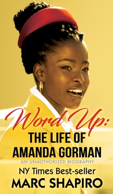 Word Up : The Life of Amanda Gorman, Hardback Book