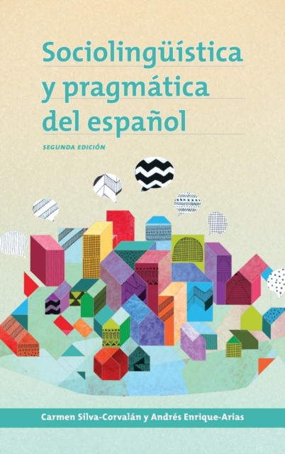 Sociolinguistica y pragmatica del espanol : segunda edicion, Hardback Book