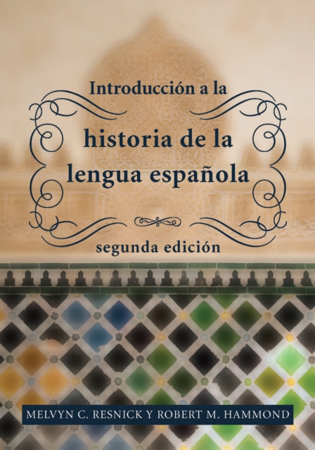 Introduccion a la historia de la lengua espanola : segunda edicion, Electronic book text Book