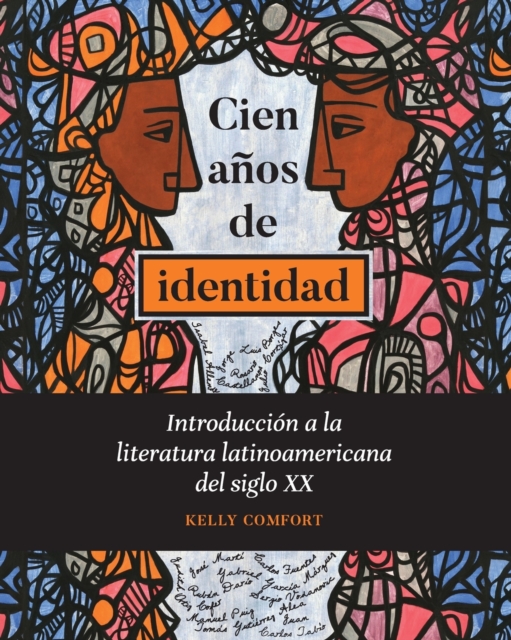 Cien anos de identidad : Introduccion a la literatura latinoamericana del siglo XX, Paperback / softback Book