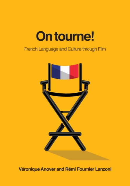 On tourne! : French Language and Culture through Film, PDF eBook
