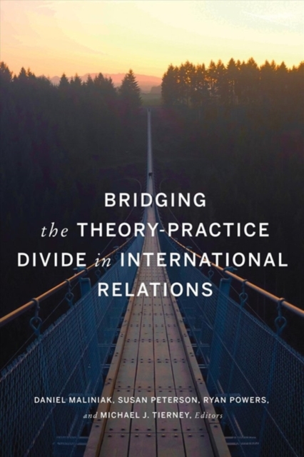 Bridging the Theory-Practice Divide in International Relations, Paperback / softback Book