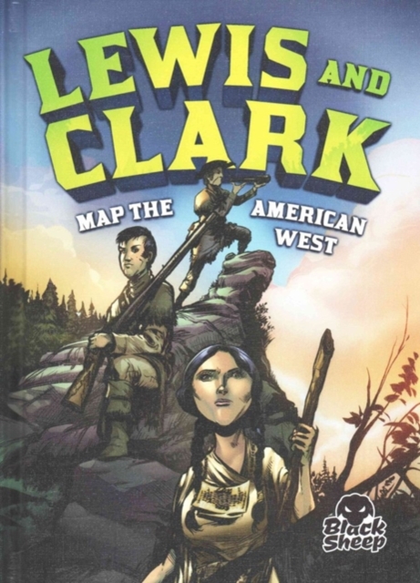 Lewis and Clark Map the American West, Hardback Book