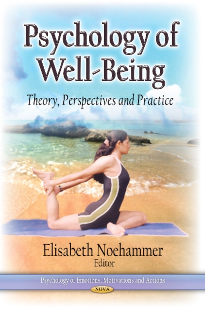 Psychology of Well-Being : Theory, Perspectives & Practice, Hardback Book