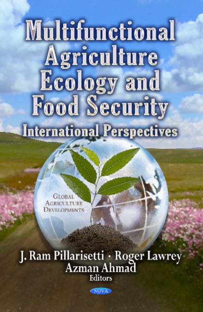 Multifunctional Agriculture, Ecology & Food Security : International Perspectives, Hardback Book