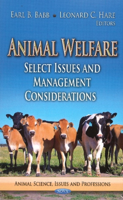 Animal Welfare : Select Issues & Management Considerations, Hardback Book