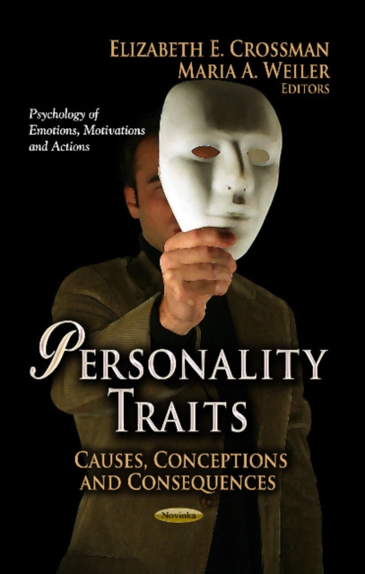 Personality Traits : Causes, Conceptions & Consequences, Paperback / softback Book
