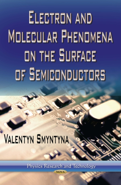 Electron and Molecular Phenomena on the Surface of Semiconductors, PDF eBook