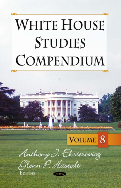 White House Studies Compendium, Volume 8, PDF eBook