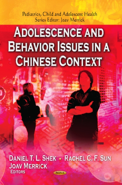 Adolescence & Behavior Issues in a Chinese Context, Hardback Book