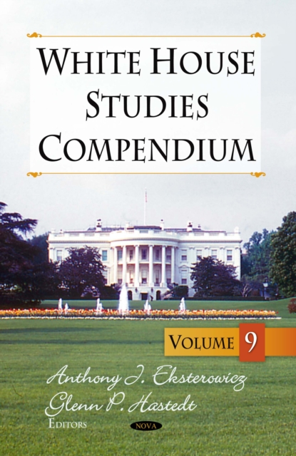 White House Studies Compendium, Volume 9, PDF eBook