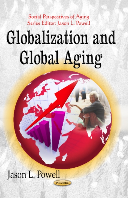 Globalization & Global Aging, Paperback / softback Book