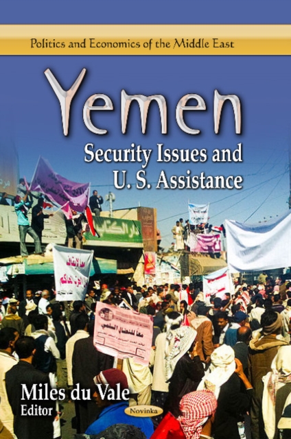 Yemen : Security Issues & U.S. Assistance, Paperback / softback Book