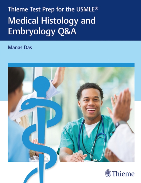Thieme Test Prep for the USMLE®: Medical Histology and Embryology Q&A, Paperback / softback Book