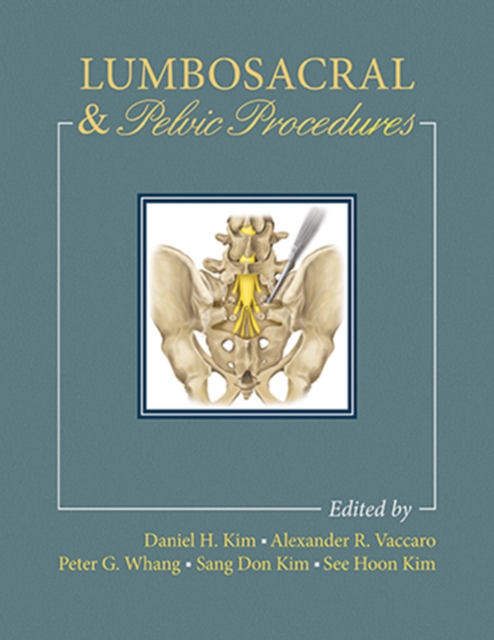 Lumbosacral and Pelvic Procedures, Hardback Book